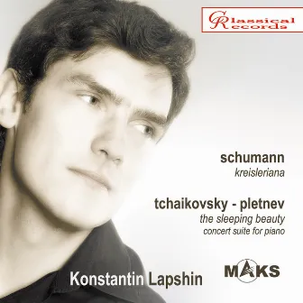 Tchaikovsky-Pletnev. The Sleeping Beauty. Schumann. Kreisleriana by Konstantin Lapshin