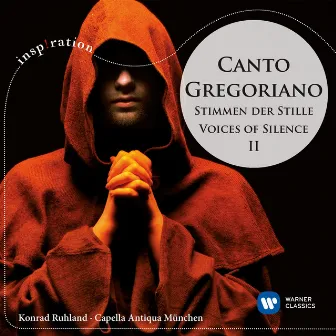 Canto Gregoriano 2 (Inspiration) by Capella Antiqua München