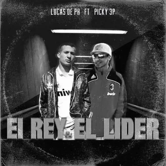 El Lider y el Rey by Picky 3p