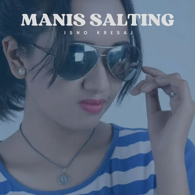 MANIS SALTING