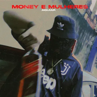 Money e Mulheres by AAguiar