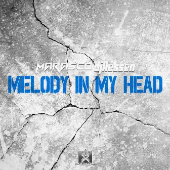 Melody in My Head by DJ Nessen