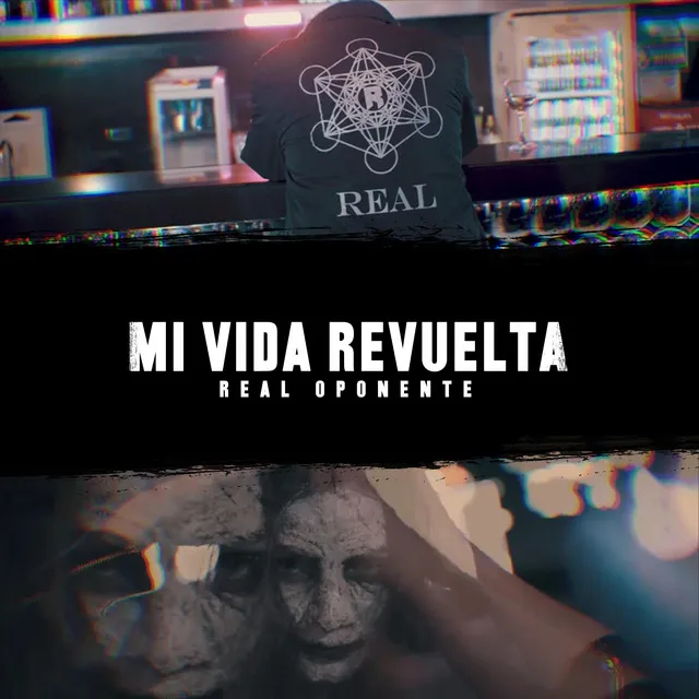 Mi Vida Revuelta (Real Oponente)