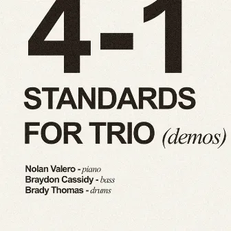 4-1 STANDARDS (demos) by Nolan Valero