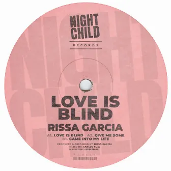 Love is Blind by Rissa Garcia