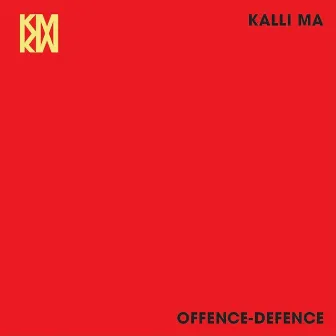 Offence-Defence by KALLI MA