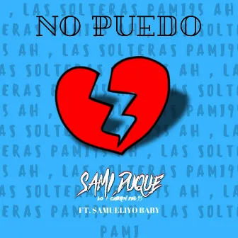 No Puedo by Sami Duque