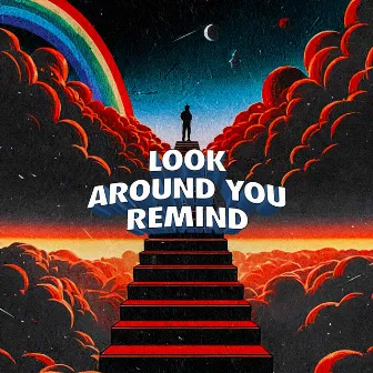 Look Around You by RE\MIND