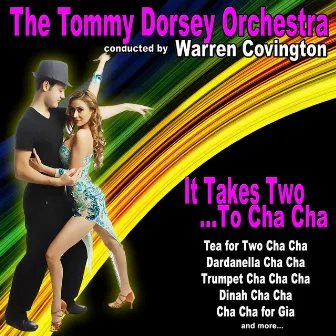 It Takes Two….To Cha Cha! by Warren Covington