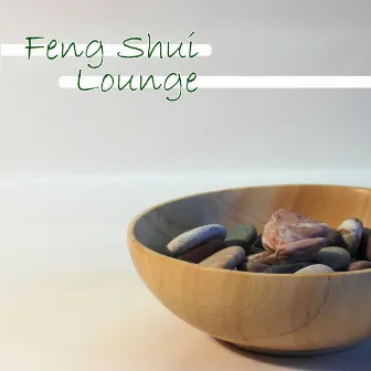 Feng Shui Lounge by Lotos Garden Orchestra