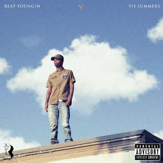 VII Summers by Reap Youngin