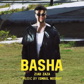 BASHA by ZIAD ZAZA