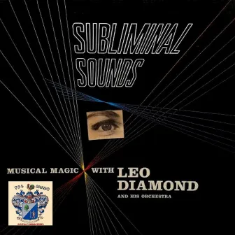 Subliminal Sounds by Leo Diamond