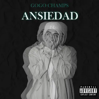 Ansiedad by Gogo Champs