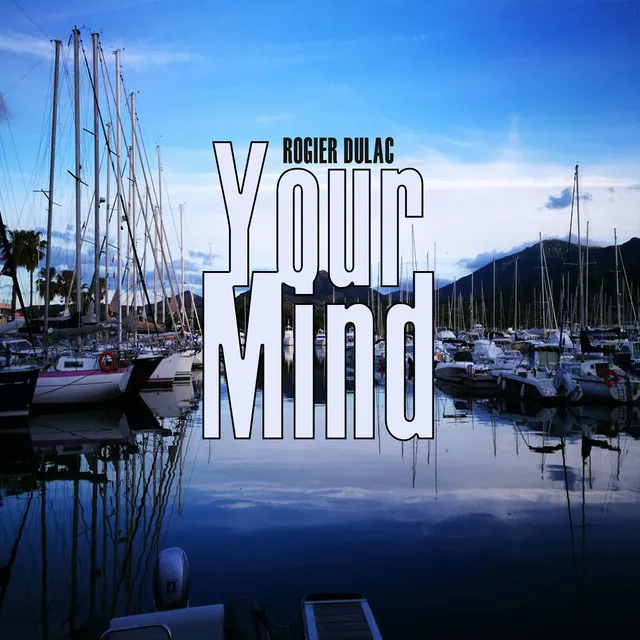 Your Mind