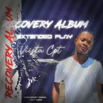 Recovery EP by Viista CPT