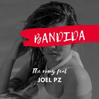 bandida by Joel Pz