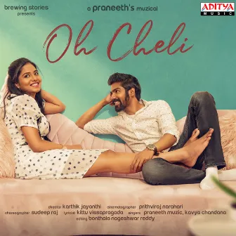 Oh Cheli by Praneeth Muzic