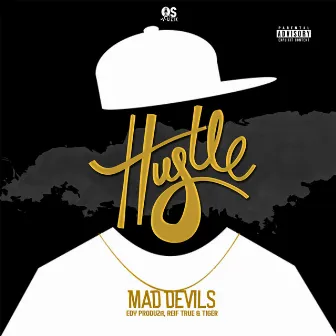 Hustle by Mad Devils