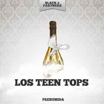 Presumida by Los Teen Tops