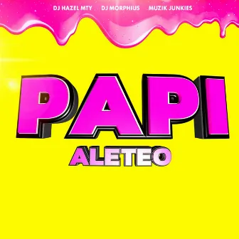 Papi Aleteo by DJ Morphius