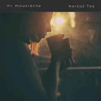 Herbal Tea by mr moustache