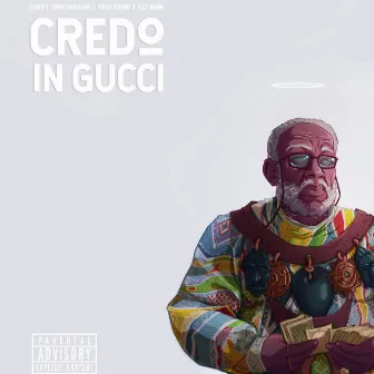 Credo in Gucci by Chro