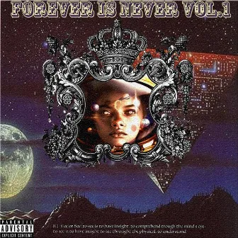 Forever Is Never, Vol. 1 by CDZ