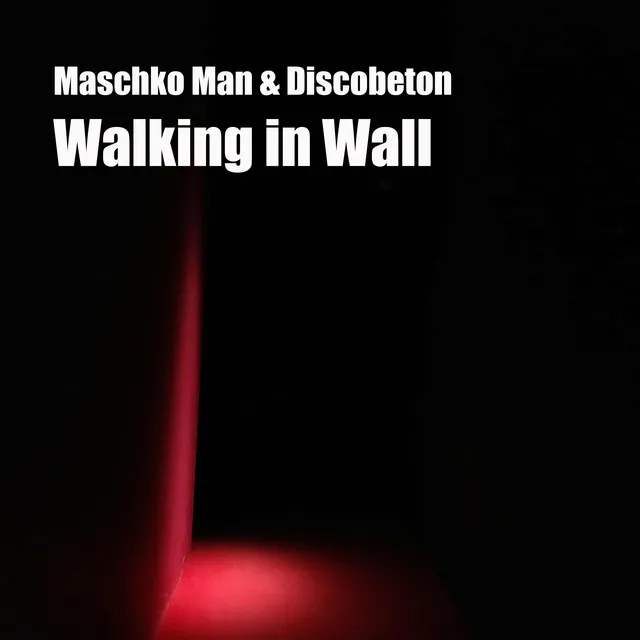 Walking in Wall