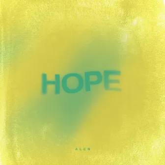 HOPE by AlenPlug