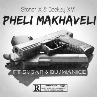 Pheli Makhaveli by Beekay XVI