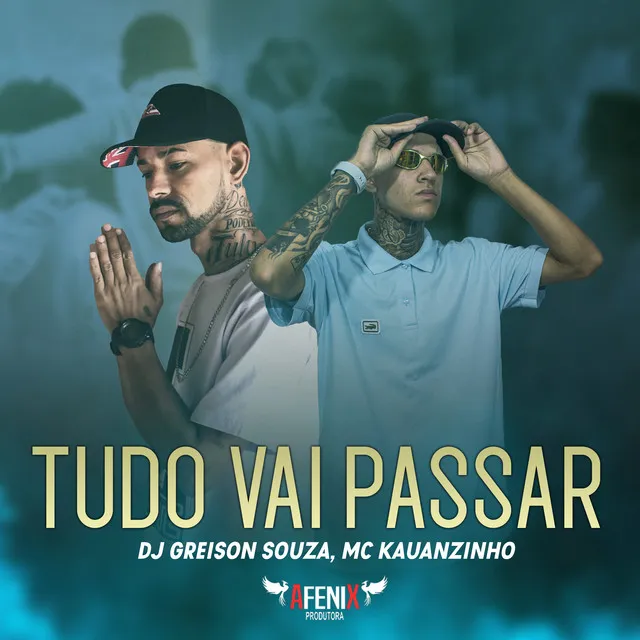 Tudo Vai Passar