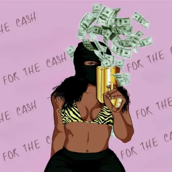 For the Cash by Baven Sa