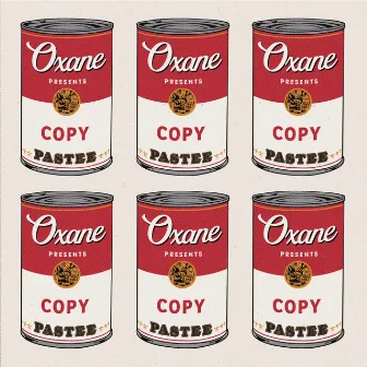 Copypastee by OXANE