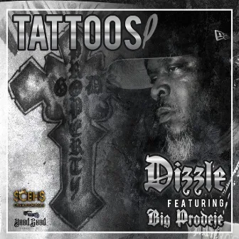 Tattoos (feat. Big Prodeje) by Dizzle