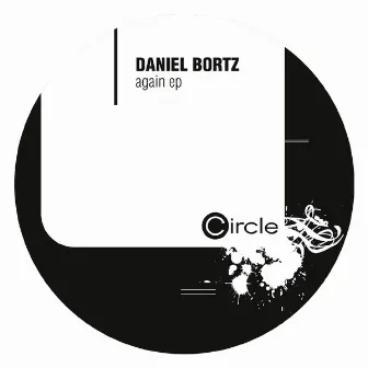 Again Ep by Daniel Bortz