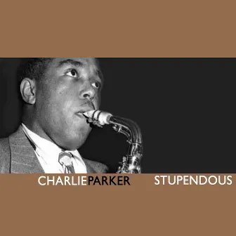 Stupendous by Charlie Parker