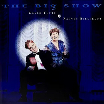 The Big Show (Live) by Gayle Tufts