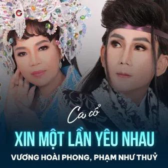 Xin Một Lần Yêu Nhau by Vương Hoài Phong