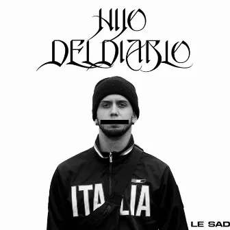 Hijo del diablo by Le Sad