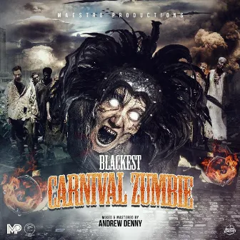 Carnival Zumbie by Blackest