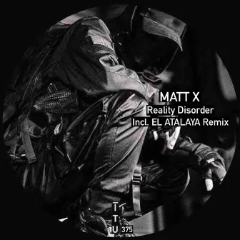 Reality Disorder by Matt X