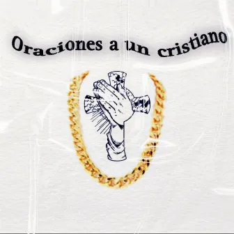 Oraciones de un Cristiano by Socas