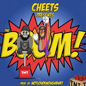 The BOOM by Cheets