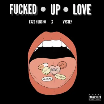 Fucked Up Love by Fazo Huncho