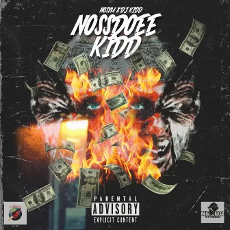 Nossworld x DJ Kidd Presents: Nossdoee Kidd by Nosym