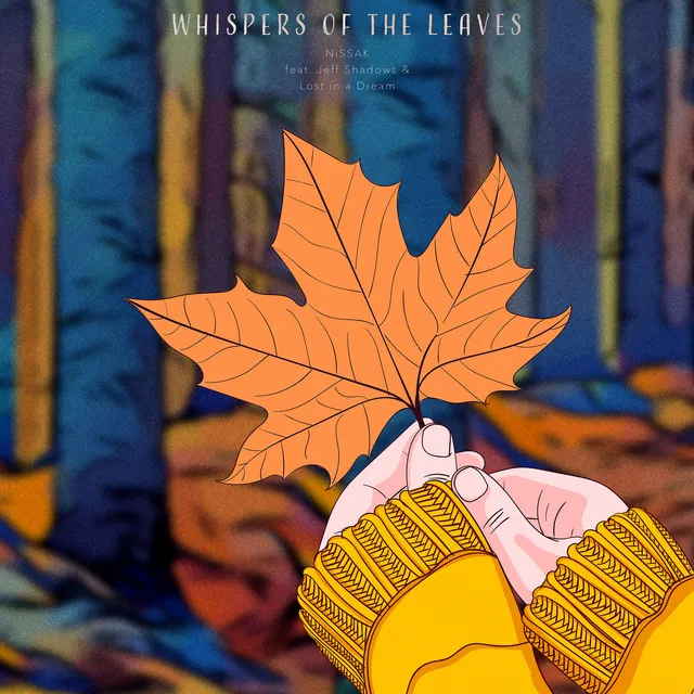 Whispers of the Leaves