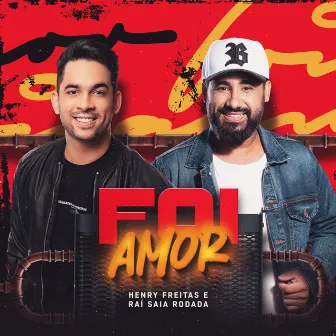 Foi Amor by Henry Freitas