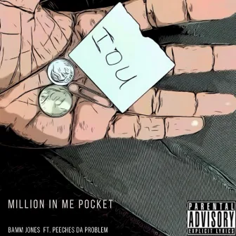 Million in Me Pocket by Bamm Jones