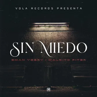 Sin Miedo by Dbane